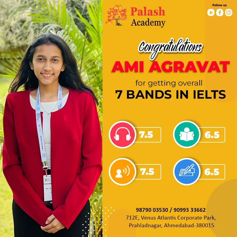 Ami Agravat — IELTS — Overall 7 Bands