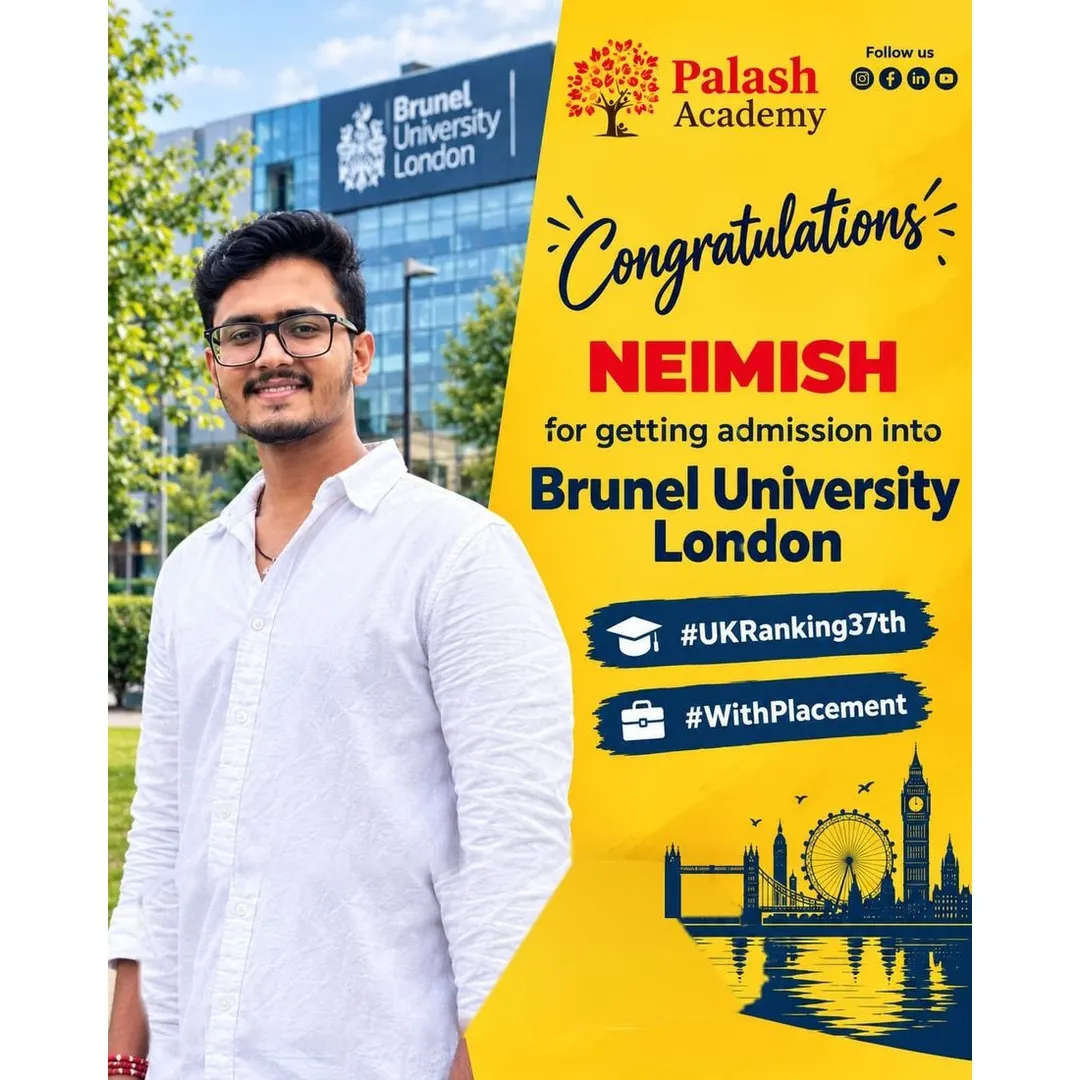 Neimish — Admission — Brunel University London (UK Ranking 37th, with placement)