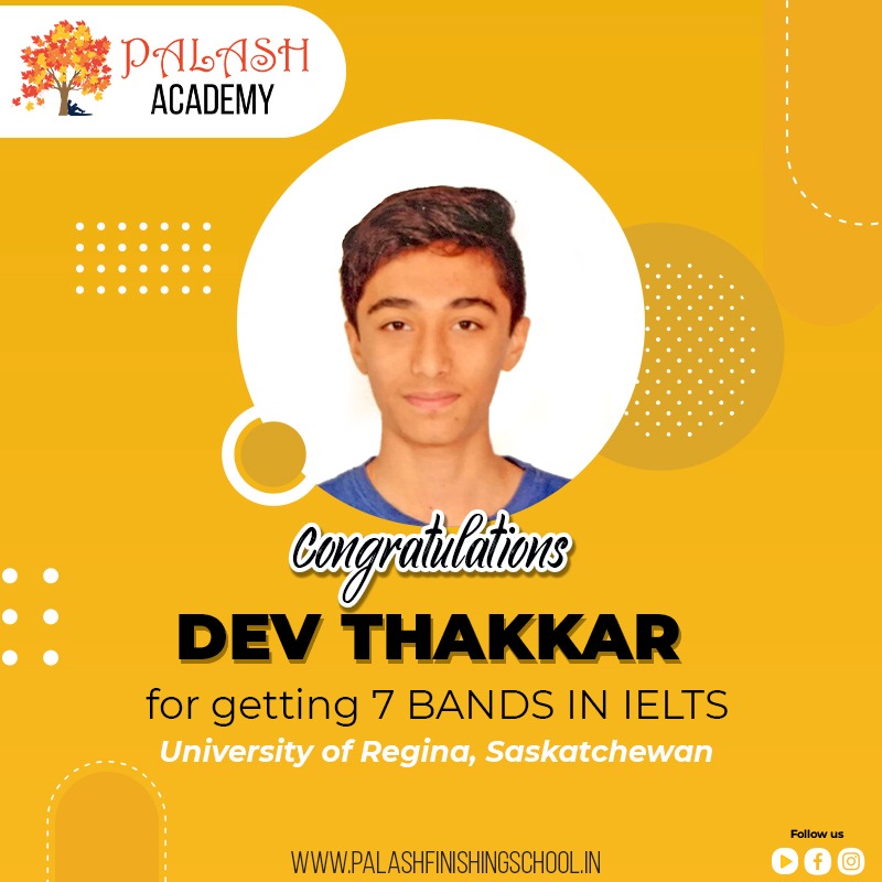 Dev Thakkar — IELTS — Overall 7 Bands